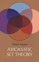 Axiomatic Set Theory by Patrick Suppes, 9780486616308