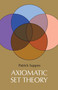 Axiomatic Set Theory by Patrick Suppes, 9780486616308