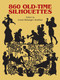 860 Old-Time Silhouettes by Carol Belanger Grafton, 9780486242569