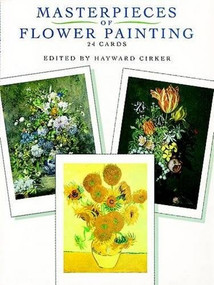 Masterpieces of Flower Painting (24 Cards) by Hayward Cirker, 9780486295312