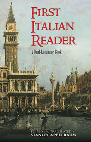 First Italian Reader (A Dual-Language Book) by Stanley Appelbaum, Stanley Appelbaum, 9780486465357