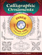 Calligraphic Ornaments CD-ROM and Book by Dover, 9780486999395