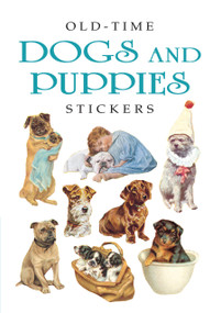 Old-Time Dogs and Puppies Stickers (29 Pressure-Sensitive Designs) by Maggie Kate, 9780486273587