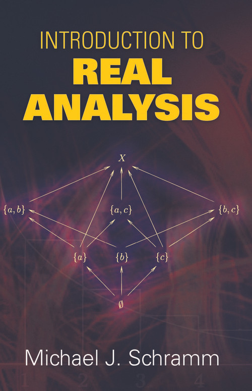 Introduction to Real Analysis by Michael J. Schramm, 9780486469133