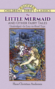 The Little Mermaid and Other Fairy Tales (Unabridged in Easy-to-Read Type) by Hans Christian Andersen, 9780486278162