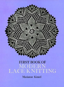 First Book of Modern Lace Knitting by Marianne Kinzel, 9780486229041