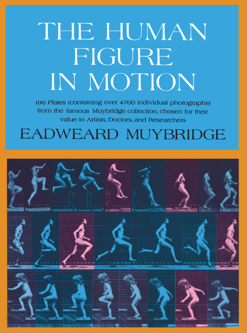 The Human Figure in Motion by Eadweard Muybridge, 9780486202044