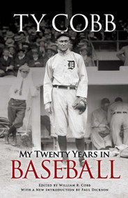 My Twenty Years in Baseball by Ty Cobb, William R. Cobb, Paul Dickson, 9780486471839