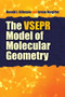 The VSEPR Model of Molecular Geometry by Ronald J Gillespie, Istvan Hargittai, 9780486486154