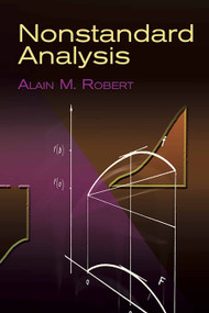 Nonstandard Analysis by Alain M. Robert, 9780486432793