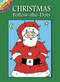 Christmas Follow-the-Dots (Miniature Edition) by Suzanne Ross, 9780486429991