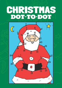 Christmas Dot-to-Dot by Suzanne Ross, 9780486429991