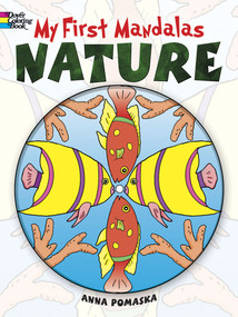 My First Mandalas--Nature Coloring Book by Anna Pomaska, 9780486487083