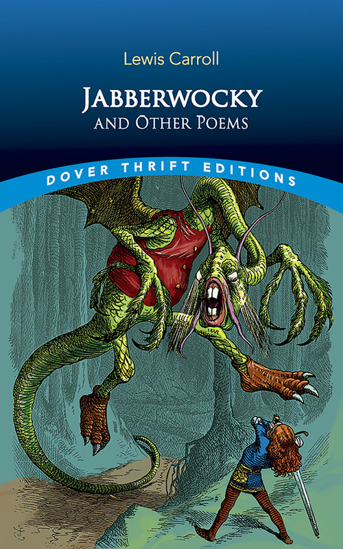 Jabberwocky and Other Poems by Lewis Carroll, 9780486415826