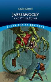 Jabberwocky and Other Poems by Lewis Carroll, 9780486415826