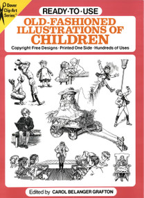 Ready-to-Use Old-Fashioned Illustrations of Children by Carol Belanger Grafton, 9780486259215