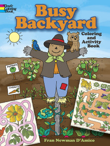 Busy Backyard Coloring and Activity Book by Fran Newman-D'Amico, 9780486779577