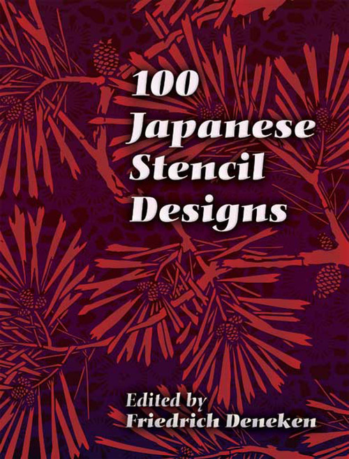 100 Japanese Stencil Designs by Friedrich Deneken, 9780486447247