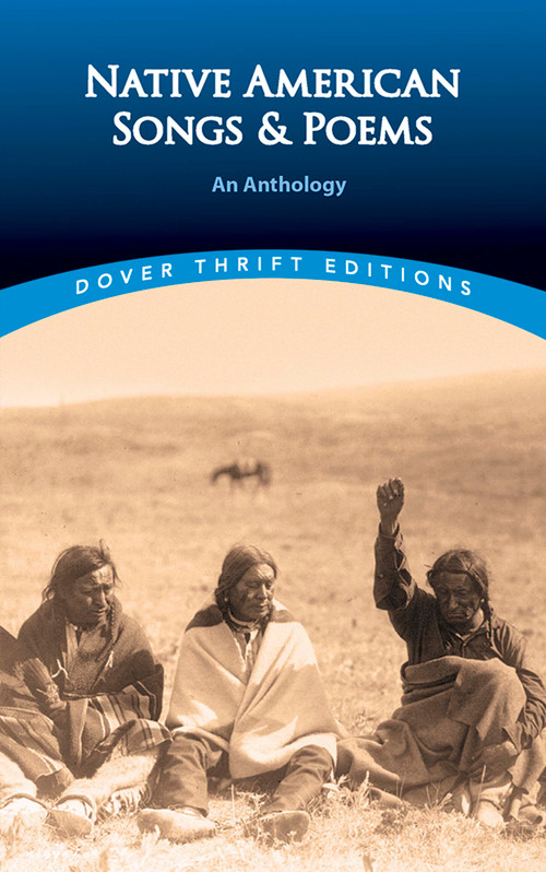Native American Songs and Poems (An Anthology) by Brian Swann, 9780486294506