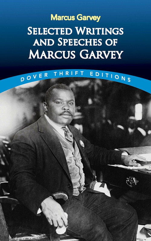 Selected Writings and Speeches of Marcus Garvey by Marcus Garvey, Bob Blaisdell, 9780486437873