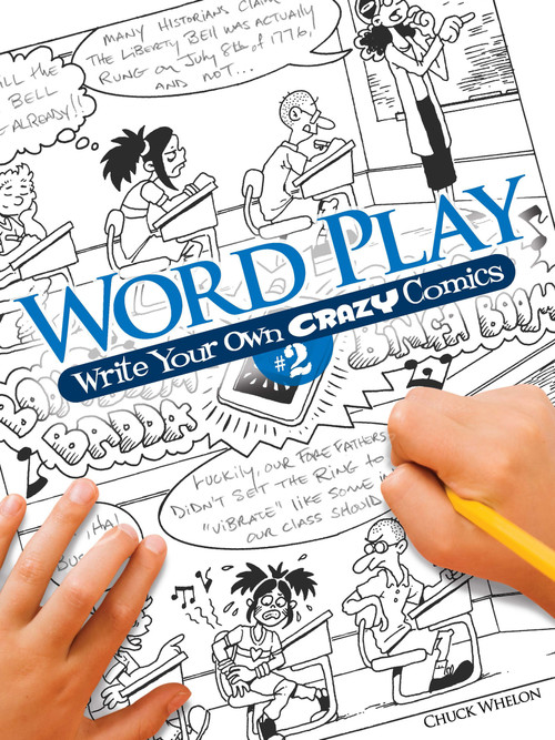 Word Play: Write Your Own Crazy Comics #2 by Chuck Whelon, 9780486481661