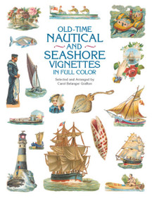 Old-Time Nautical and Seashore Vignettes in Full Color by Carol Belanger Grafton, 9780486415246