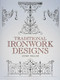 Traditional Ironwork Designs by Josef Feller, 9780486443621
