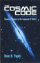 The Cosmic Code (Quantum Physics as the Language of Nature) by Heinz R. Pagels, 9780486485065