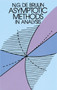 Asymptotic Methods in Analysis by N. G. de Bruijn, 9780486642215