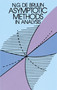 Asymptotic Methods in Analysis by N. G. de Bruijn, 9780486642215