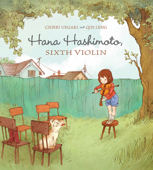Hana Hashimoto, Sixth Violin by Chieri Uegaki, Qin Leng, 9781894786331