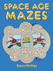 Space Age Mazes by Dave Phillips, 9780486256597