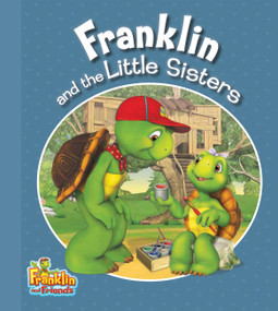 Franklin and the Little Sisters by Harry Endrulat, 9781894786928