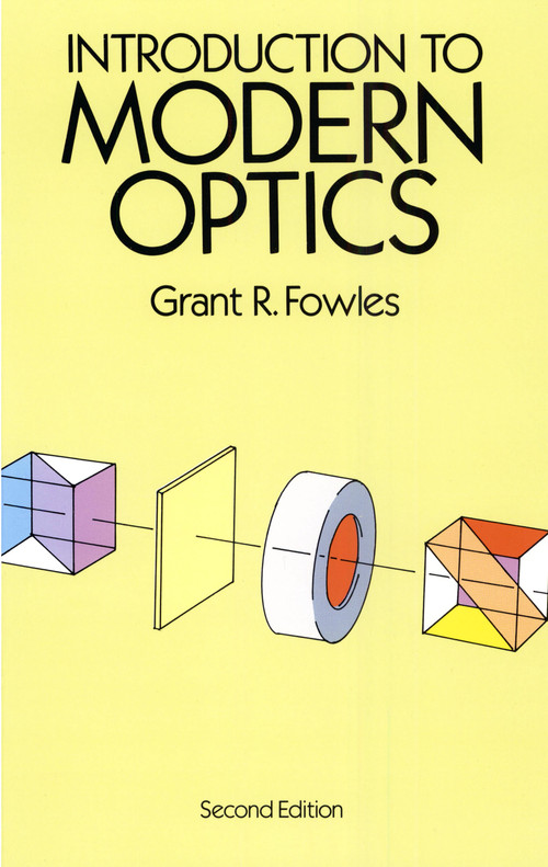 Introduction to Modern Optics by Grant R. Fowles, 9780486659572