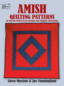Amish Quilting Patterns (56 Full-Size Ready-to-Use Designs and Complete Instructions) by Gwen Marston, Joe Cunningham, 9780486253268