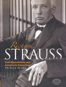 Eine Alpensinfonie and Symphonia Domestica in Full Score by Richard Strauss, 9780486277257