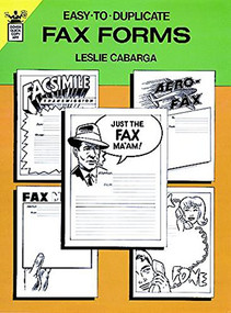Easy-to-Duplicate Fax Forms by Leslie Cabarga, 9780486270821