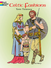 Celtic Fashions Coloring Book by Tom Tierney, 9780486420752