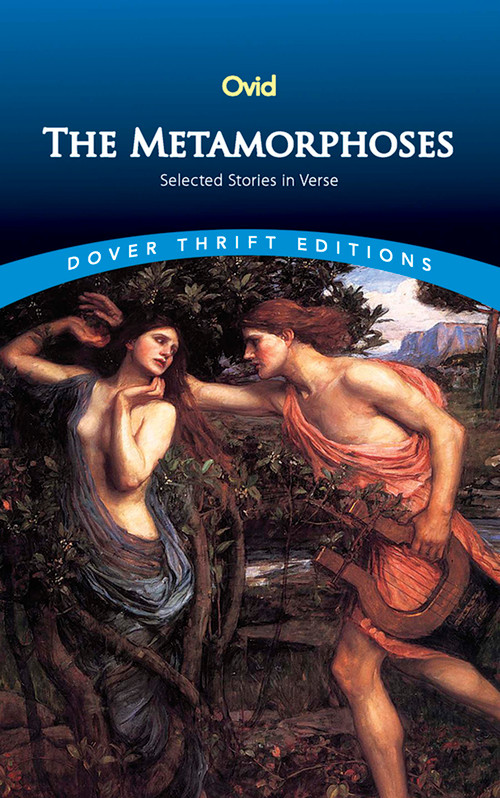 The Metamorphoses (Selected Stories in Verse) by Ovid, 9780486427584