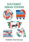 Southwest Indian Stickers (24 Pressure-Sensitive Designs) by Madeleine Orban-Szontagh, 9780486279121