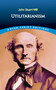Utilitarianism - 9780486454221 by John Stuart Mill, 9780486454221