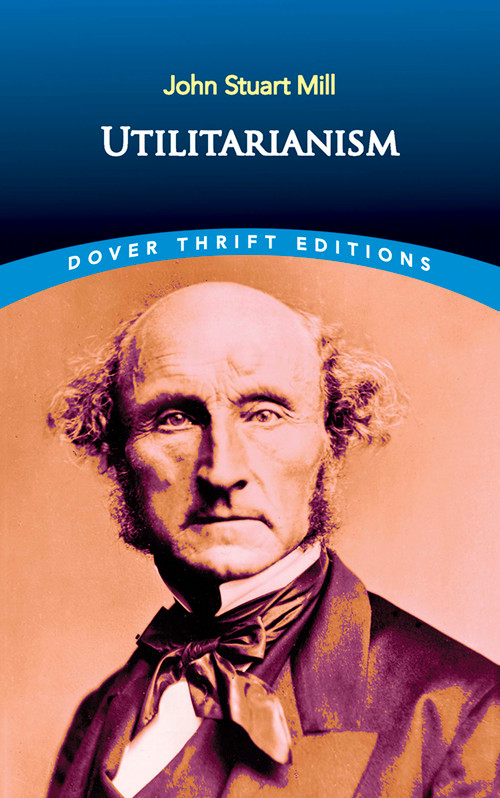 Utilitarianism - 9780486454221 by John Stuart Mill, 9780486454221