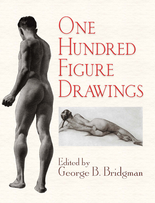 One Hundred Figure Drawings by George B. Bridgman, 9780486470306