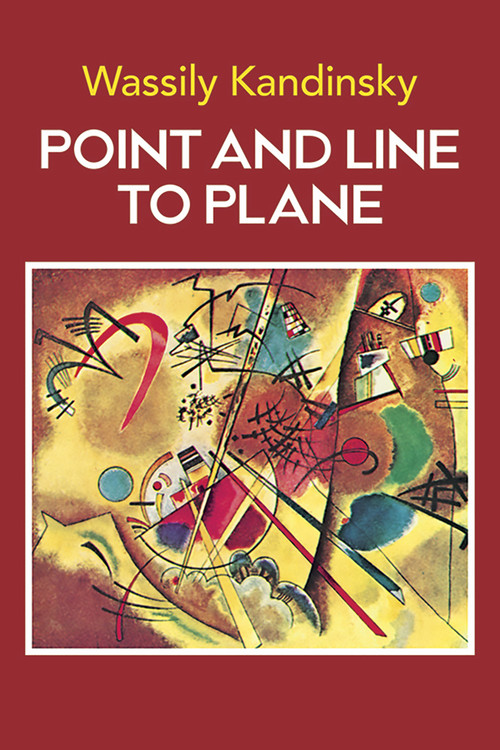 Point and Line to Plane by Wassily Kandinsky, 9780486238081