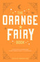 The Orange Fairy Book by Andrew Lang, 9780486219097