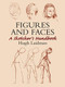 Figures and Faces (A Sketcher's Handbook) by Hugh Laidman, 9780486437613