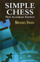 Simple Chess (New Algebraic Edition) by Michael Stean, 9780486424200