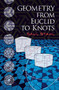 Geometry from Euclid to Knots by Saul Stahl, 9780486474595
