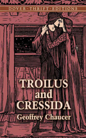 Troilus and Cressida - 9780486446585 by Geoffrey Chaucer, 9780486446585