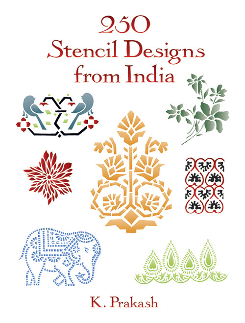 250 Stencil Designs from India by K. Prakash, 9780486290263